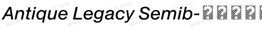 Antique Legacy Semib字体转换